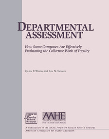 Departmental Assessment (How Some Campuses Are Effectively Evaluating the Collective Work of Faculty) by Jon F. Wergin, Judi N. Swingen, 9781563770494