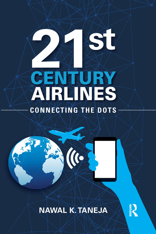 21st Century Airlines (Connecting the Dots) - 9781032179001 by Nawal K. Taneja, 9781032179001