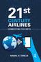 21st Century Airlines (Connecting the Dots) - 9781032179001 by Nawal K. Taneja, 9781032179001