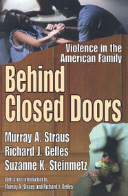 Behind Closed Doors (Violence in the American Family) - 9781412805919 by Murray A. Straus, Richard J. Gelles, Suzanne K. Steinmetz, 9781412805919