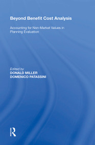 Beyond Benefit Cost Analysis (Accounting for Non-Market Values in Planning Evaluation) - 9781138356597 by Domenico Patassini, Donald Miller, 9781138356597