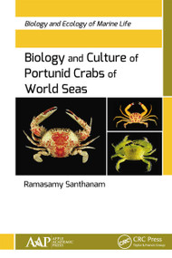 Biology and Culture of Portunid Crabs of World Seas - 9781774636466 by Ramasamy Santhanam, 9781774636466