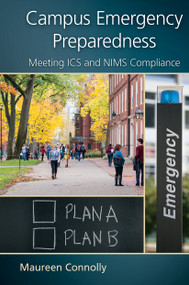 Campus Emergency Preparedness (Meeting ICS and NIMS Compliance) - 9781032242699 by Maureen Connolly, 9781032242699