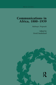 Communications in Africa, 1880-1939, Volume 1 - 9781032099187 by David Sunderland, 9781032099187