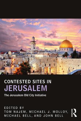 Contested Sites in Jerusalem (The Jerusalem Old City Initiative) - 9781138666641 by Tom Najem, Michael Molloy, Michael Bell, John Bell, 9781138666641