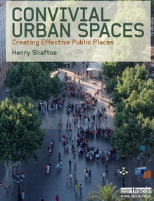 Convivial Urban Spaces (Creating Effective Public Places) - 9781138966703 by Henry Shaftoe, 9781138966703
