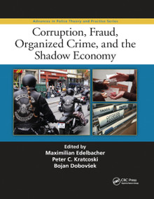 Corruption, Fraud, Organized Crime, and the Shadow Economy - 9780367870652 by Maximilian Edelbacher, Peter C. Kratcoski, Bojan Dobovsek, 9780367870652