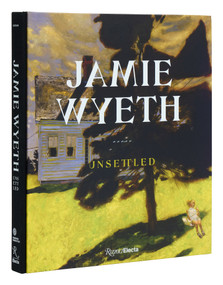 Jamie Wyeth (Unsettled) by Amanda C. Burdan, Jennifer Margaret Barker, Rena Butler, Michael Kiley, John Rusk, 9780847899562