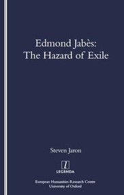 Edmond Jabes and the Hazard of Exile by Steven Jaron, 9781900755719