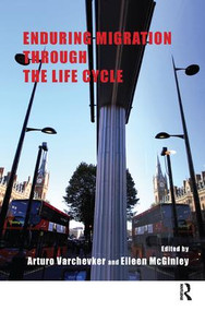 Enduring Migration through the Life Cycle - 9781855757820 by Eileen McGinley, Arturo Varchevker, 9781855757820