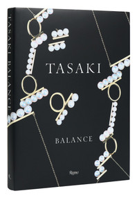 Tasaki (Balance) by Tasaki, Maria Doulton, Thakoon Panichgul, Prabal Gurung, 9780847899821