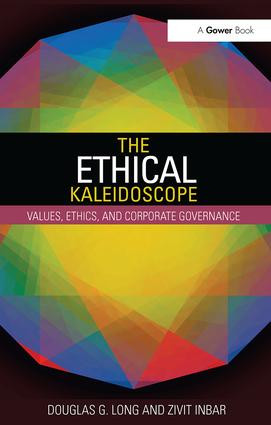 The Ethical Kaleidoscope (Values, Ethics, and Corporate Governance) - 9781138320161 by Douglas G. Long, Zivit Inbar, 9781138320161