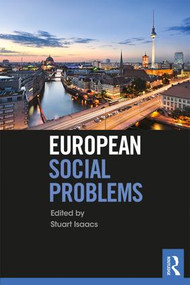 European Social Problems - 9781138919945 by Stuart Isaacs, 9781138919945