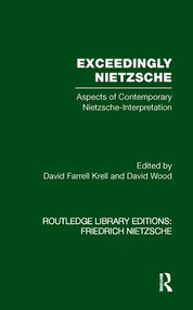 Exceedingly Nietzsche (Aspects of Contemporary Nietzsche Interpretation) - 9780415521550 by David Farrell Krell, David Wood, 9780415521550