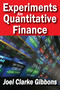 Experiments in Quantitative Finance - 9781412845915 by Joel Gibbons, 9781412845915