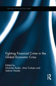 Fighting Financial Crime in the Global Economic Crisis - 9781138218895 by Nicholas Ryder, Umut Turksen, Sabine Hassler, 9781138218895
