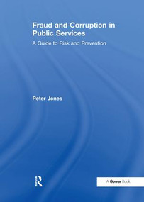 Fraud and Corruption in Public Services - 9781138249691 by Peter Tickner, 9781138249691
