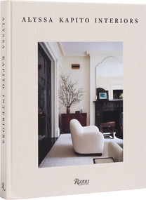 Alyssa Kapito (Interiors) by Alyssa Kapito, 9780847899968