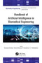 Handbook of Artificial Intelligence in Biomedical Engineering by Saravanan Krishnan, Ramesh Kesavan, B. Surendiran, G.S. Mahalakshmi, 9781774637616
