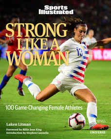 Strong Like a Woman (100 Game-changing Female Athletes) - 9780789345134 by Laken Litman, Stephen Cannella, Billie Jean King, Sports Illustrated, 9780789345134