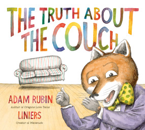 The Truth About the Couch by Adam Rubin, Liniers, 9780593619131