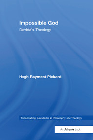 Impossible God (Derrida's Theology) - 9781032100012 by Hugh Rayment-Pickard, 9781032100012