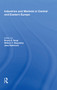 Industries and Markets in Central and Eastern Europe - 9781138356139 by Bruno S. Sergi, William T. Bagatelas, Jana Kubicova, 9781138356139