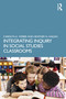 Integrating Inquiry in Social Studies Classrooms by Carolyn Weber, Heather Hagan, 9781032227818