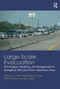 Large-Scale Evacuation (The Analysis, Modeling, and Management of Emergency Relocation from Hazardous Areas) - 9781032241746 by Michael K. Lindell, Pamela Murray-Tuite, Brian Wolshon, Earl J. Baker, 9781032241746