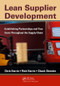 Lean Supplier Development (Establishing Partnerships and True Costs Throughout the Supply Chain) by Chris Harris, Rick Harris, Chuck Streeter, 9781439811252