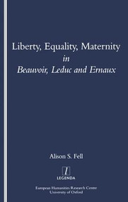 Liberty, Equality, Maternity by Alison Fell, 9781900755733