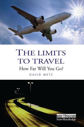 The Limits to Travel (How Far Will You Go?) - 9781138997950 by David Metz, 9781138997950