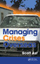 Managing Crises Overseas - 9781032242743 by Scott Alan Ast, 9781032242743