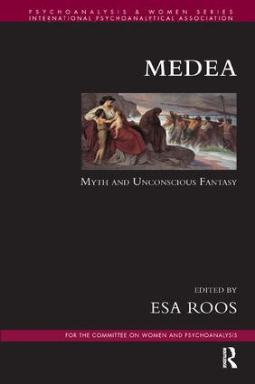 Medea (Myth and Unconscious Fantasy) - 9781782202912 by Esa Roos, 9781782202912