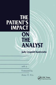 The Patient's Impact on the Analyst - 9781138881631 by Judy L. Kantrowitz, 9781138881631