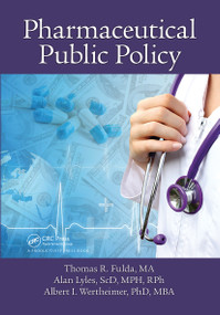 Pharmaceutical Public Policy - 9781032242514 by Thomas R. Fulda, Alan Lyles, Albert I Wertheimer, 9781032242514