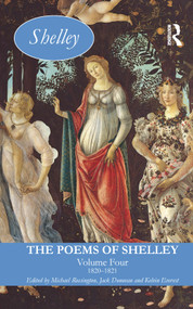 The Poems of Shelley: Volume Four (1820-1821) by Michael Rossington, Jack Donovan, Kelvin Everest, 9781032477428