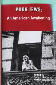 Poor Jews (An American Awakening) - 9780878555703 by Naomi Levine, 9780878555703