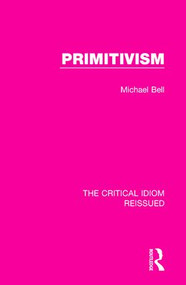 Primitivism - 9781138220423 by Michael Bell, 9781138220423