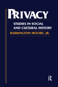 Privacy (Studies in Social and Cultural History) - 9780873322690 by Barrington Moore Jr., 9780873322690