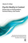 Psychic Reality in Context (Perspectives on Psychoanalysis, Personal History, and Trauma) - 9781780491264 by Marion Michel Oliner, 9781780491264