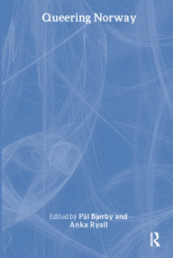 Queering Norway - 9781560237990 by Pal Bjorby, Anka Ryall, 9781560237990
