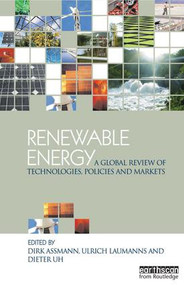 Renewable Energy (A Global Review of Technologies, Policies and Markets) - 9781138985124 by Dirk Assmann, 9781138985124