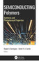 Semiconducting Polymers (Synthesis and Photophysical Properties) - 9781774637920 by Raquel Aparecida Domingues, Daniel Henrique do Amaral Corrêa, 9781774637920