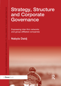 Strategy, Structure and Corporate Governance (Expressing inter-firm networks and group-affiliated companies) - 9780367880460 by Nabyla Daidj, 9780367880460