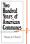 Two Hundred Years of American Communes - 9781560006473 by Yaacov Oved, 9781560006473