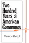 Two Hundred Years of American Communes - 9781560006473 by Yaacov Oved, 9781560006473
