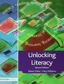 Unlocking Literacy (A Guide for Teachers) - 9781843123866 by Robert Fisher, Mary Williams, 9781843123866