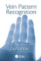 Vein Pattern Recognition (A Privacy-Enhancing Biometric) - 9781138115316 by Chuck Wilson, 9781138115316