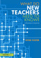 What Do New Teachers Need to Know? (A Roadmap to Expertise) by Peter Foster, 9781032250489